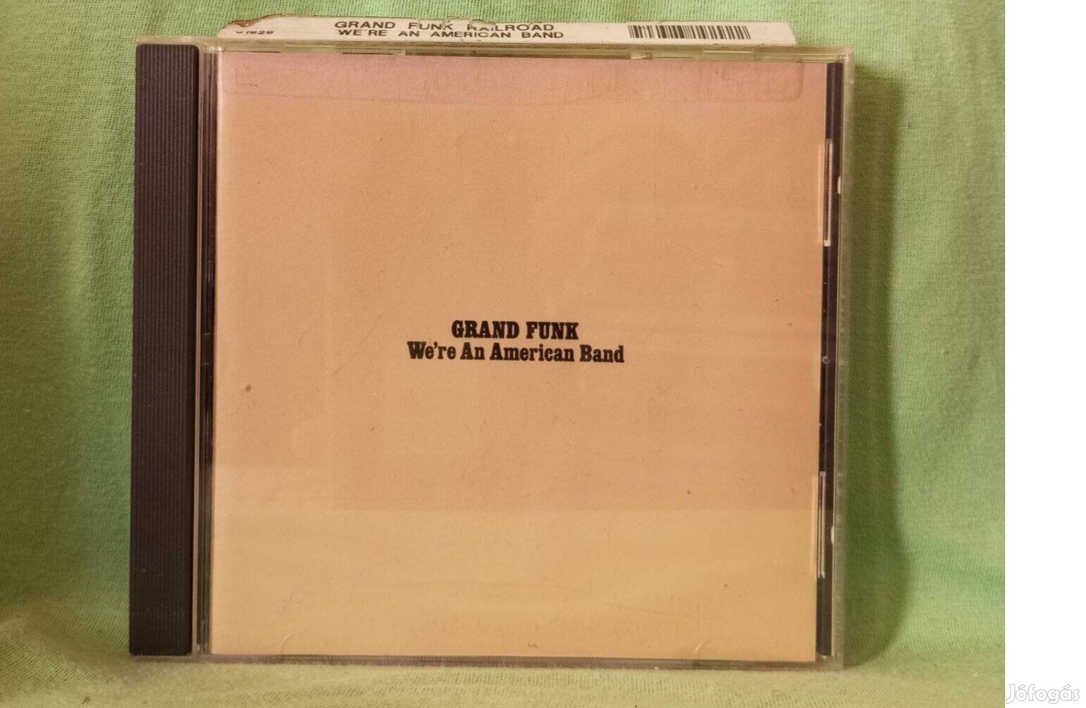 Grand Funk - We're An American Band CD