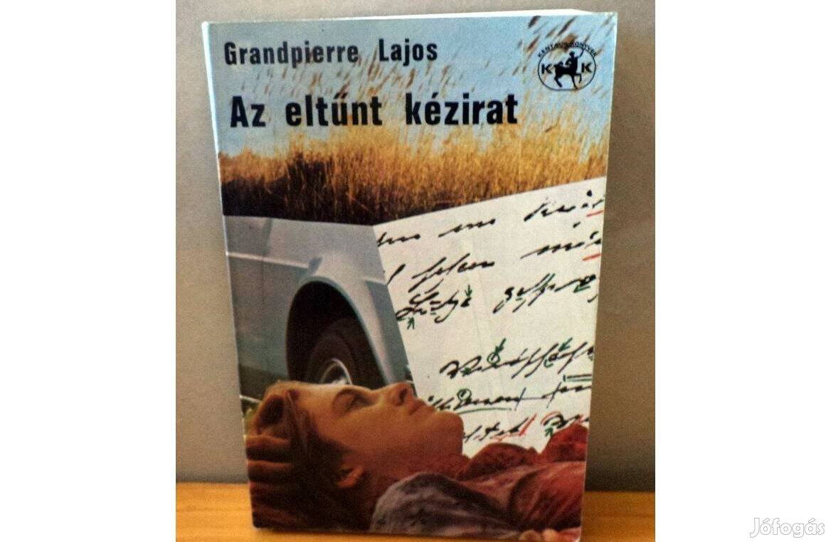 Grandpierre Lajos: Az eltünt kézirat