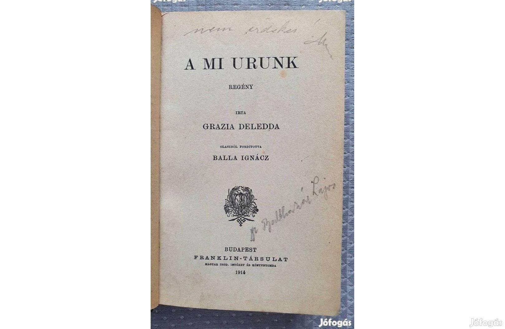 Grazia Deledda: A mi urunk 1914 antik könyv, regény