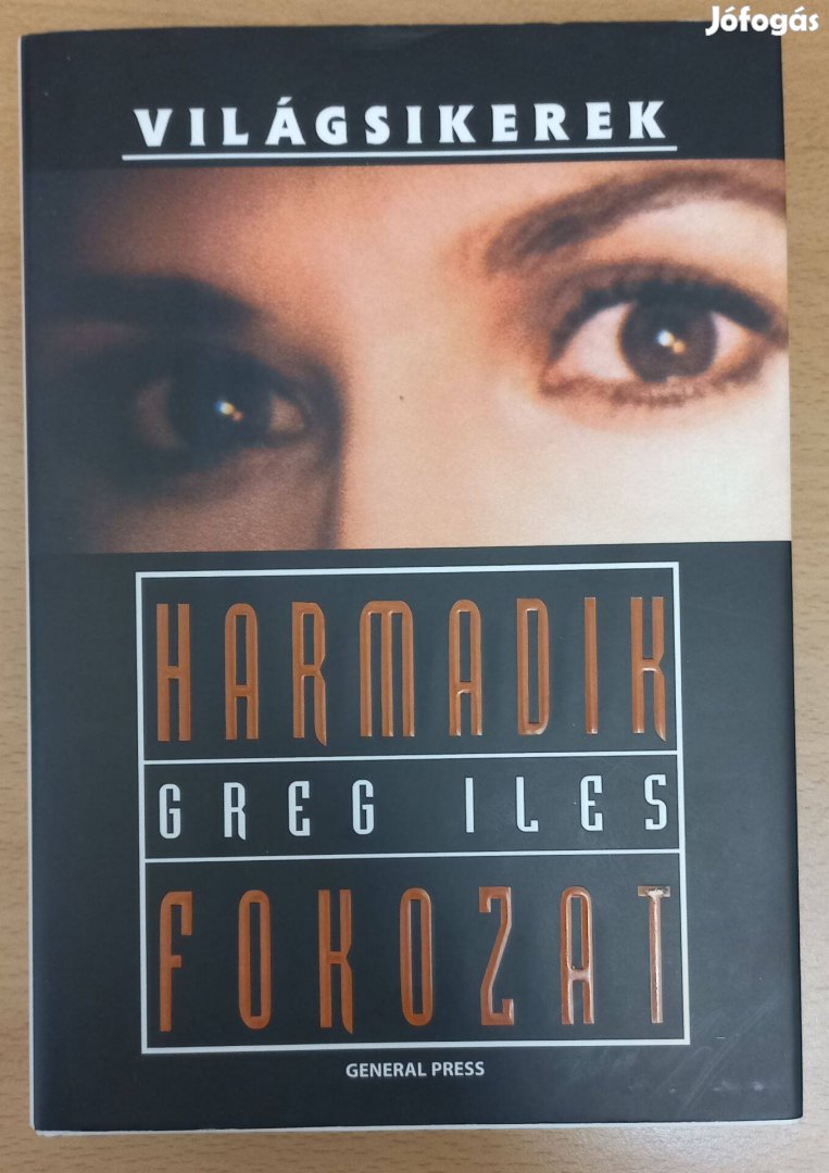 Greg Iles: Harmadik fokozat