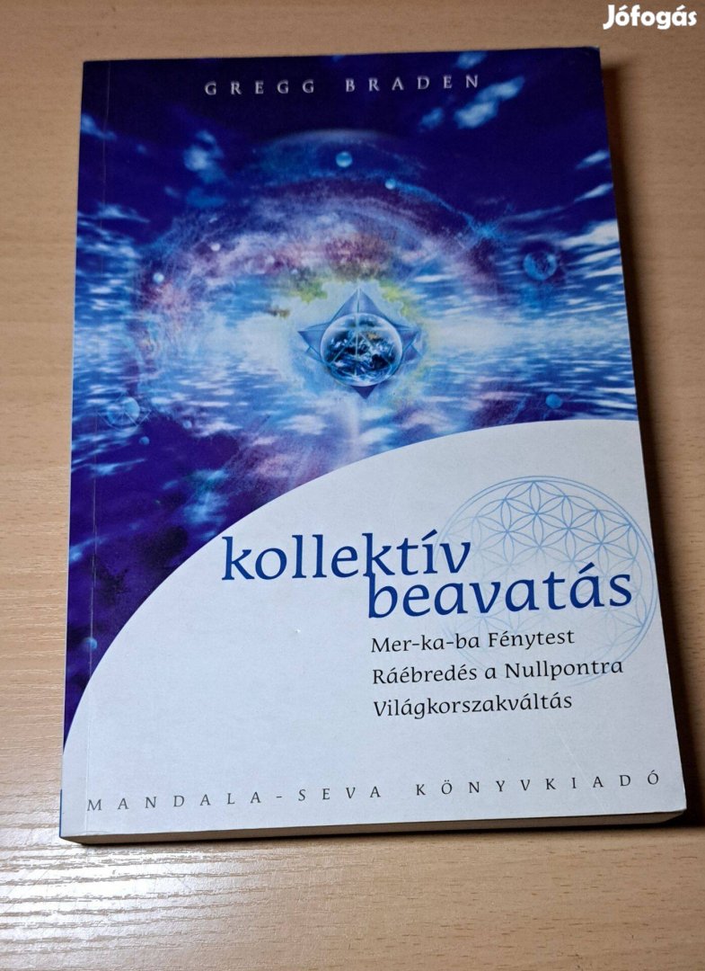 Gregg Braden: Kollektív beavatás