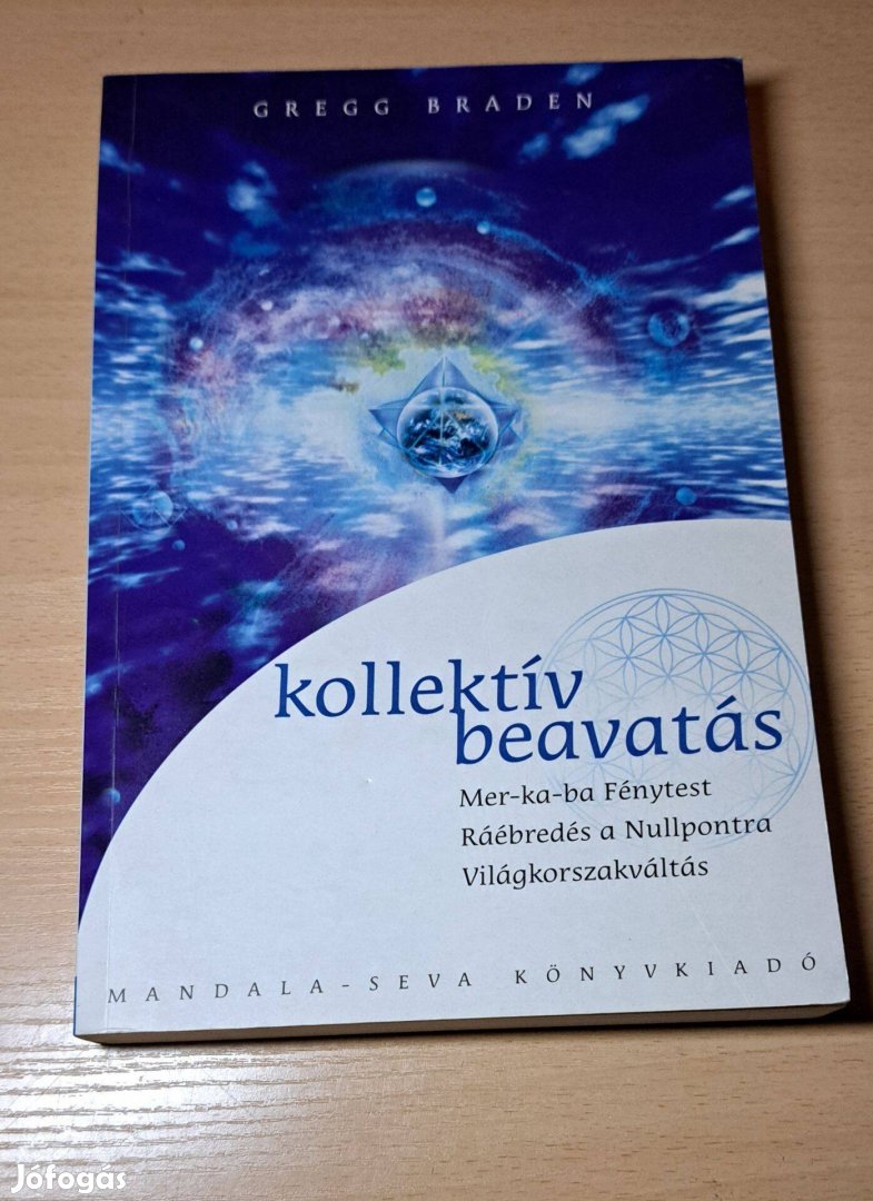 Gregg Braden: Kollektív beavatás