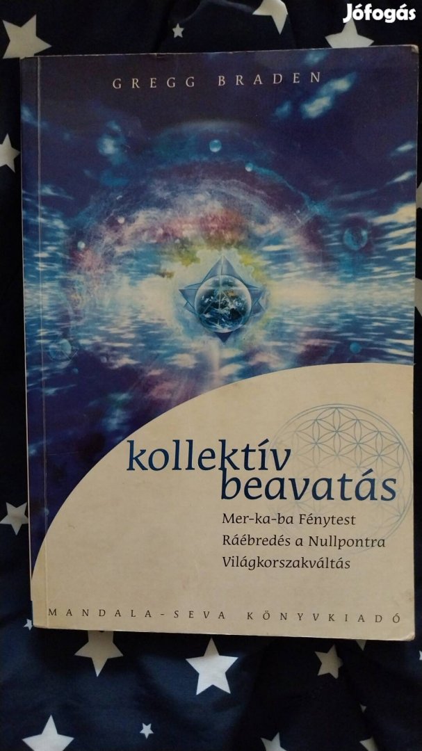 Gregg Braden - Kollektív Beavatás