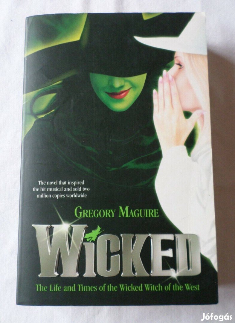 Gregory Maguire: Wicked sorozat (Angol)