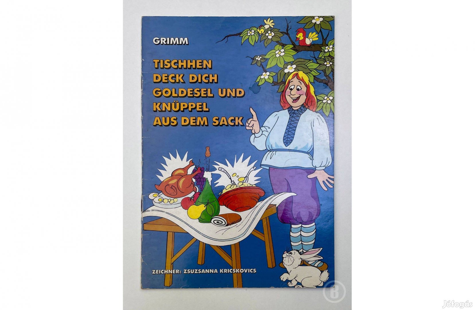 Grimm: Tischhen Deck dich / Goldesel / Knüppel aus den Sack