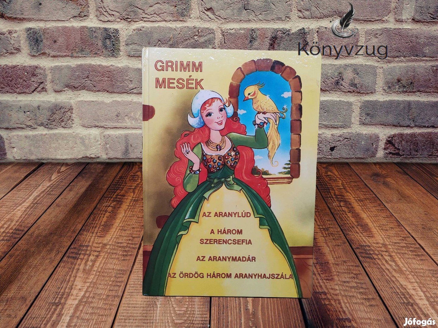 Grimm mesék - Az aranylúd, A három szerencsefia, Az