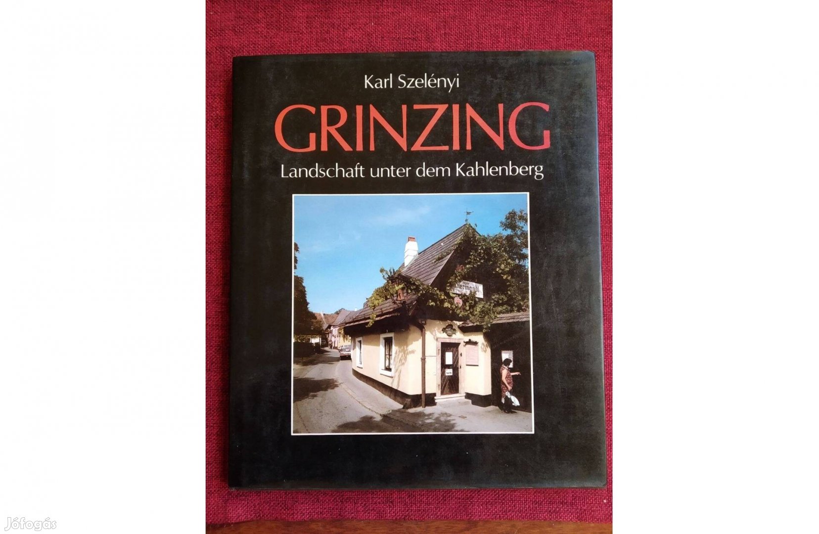 Grinzing Kahlenberg Karl Szelényi (Bécs,album és leírás)