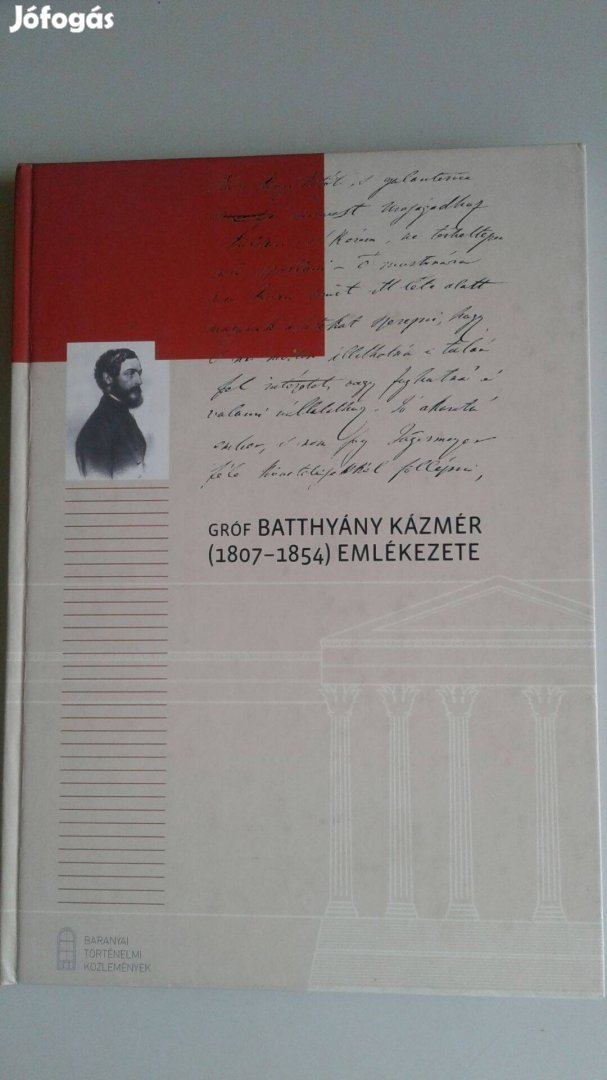 Gróf Batthyány Kázmér (1807-1854) emlékezete Ritka!!!