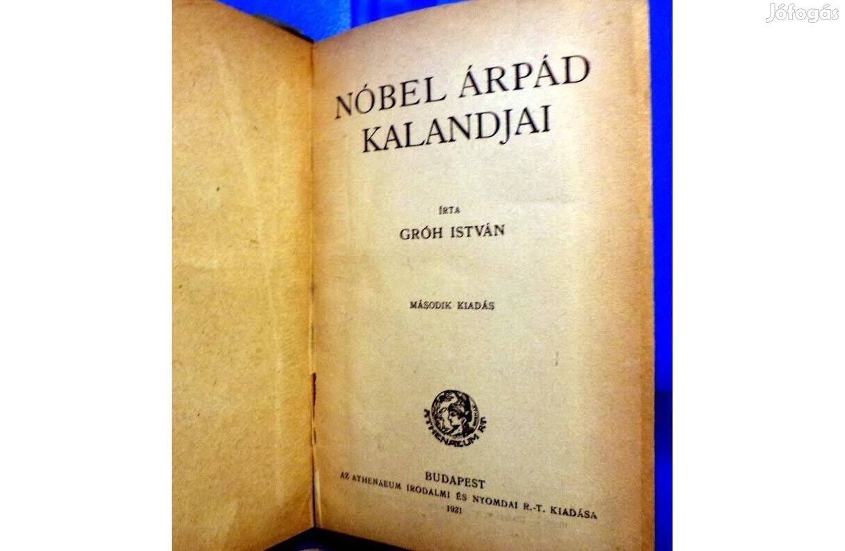 Gróh István: Nóbel Árpád kalandjai