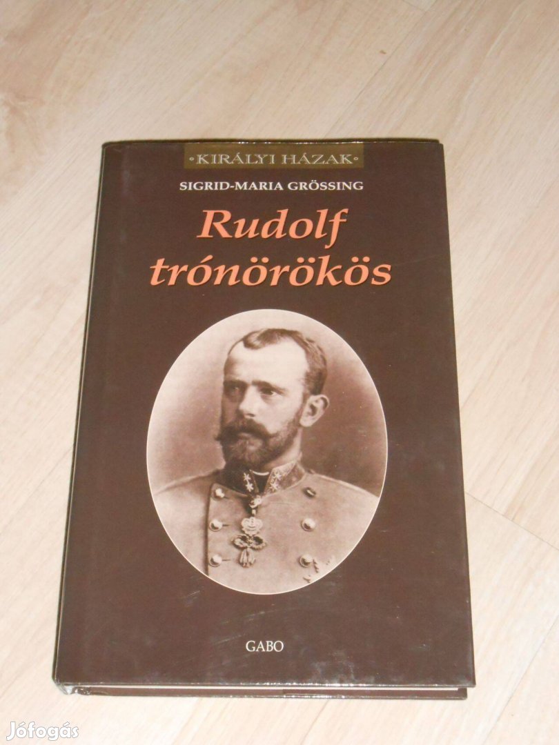 Grössing: Rudolf trónörökös