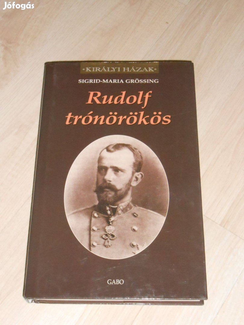 Grössing: Rudolf trónörökös