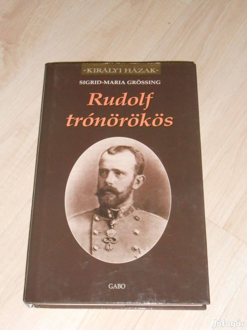 Grössing: Rudolf trónörökös