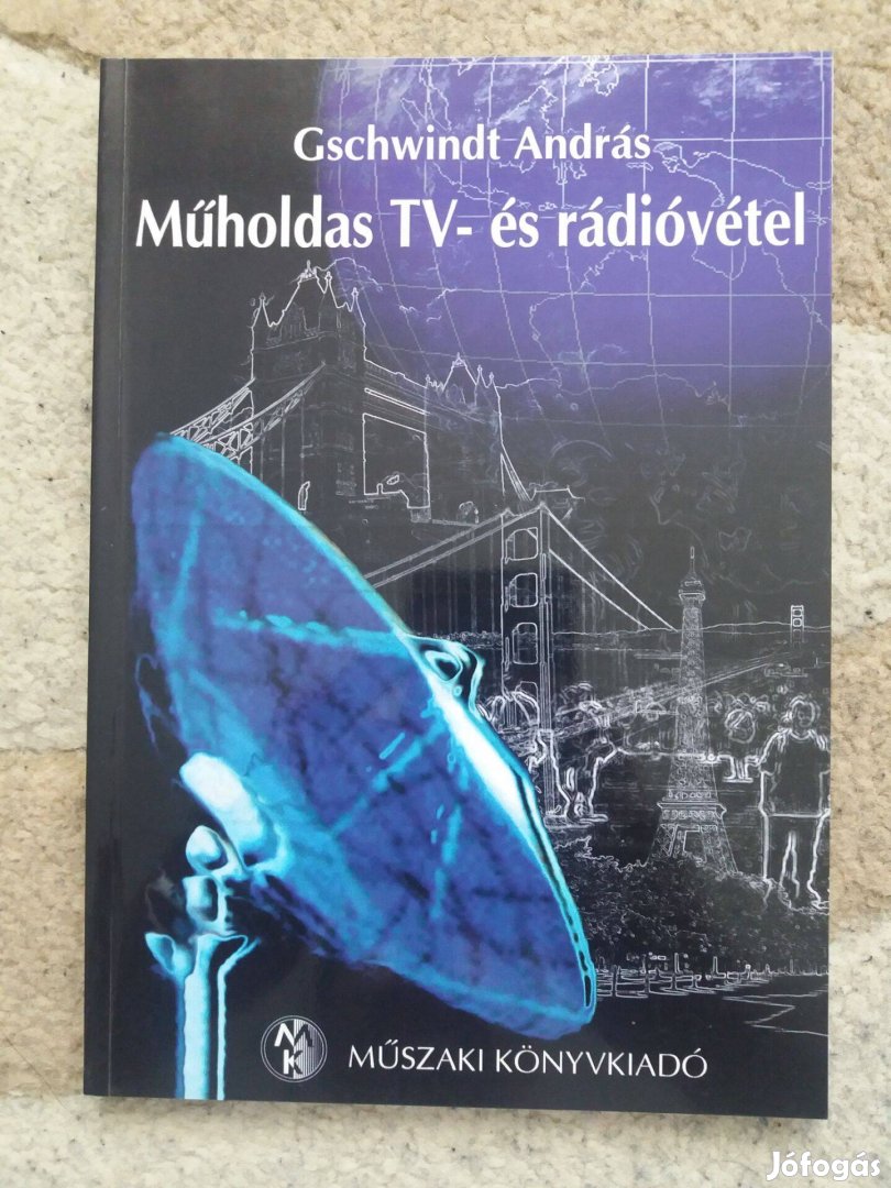 Gschwindt András: Műholdas TV- és rádióvétel