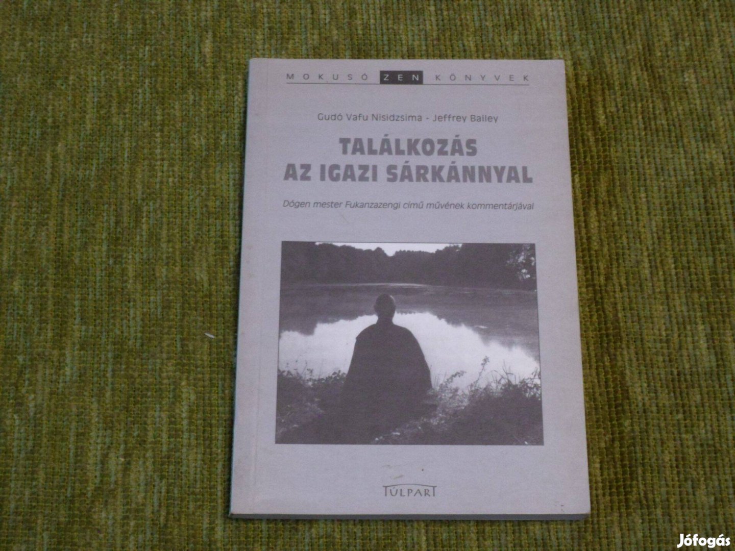 Gudó Vafu Nisidzsima - Jeffrey Bailey Találkozás az igazi sárkánnyal