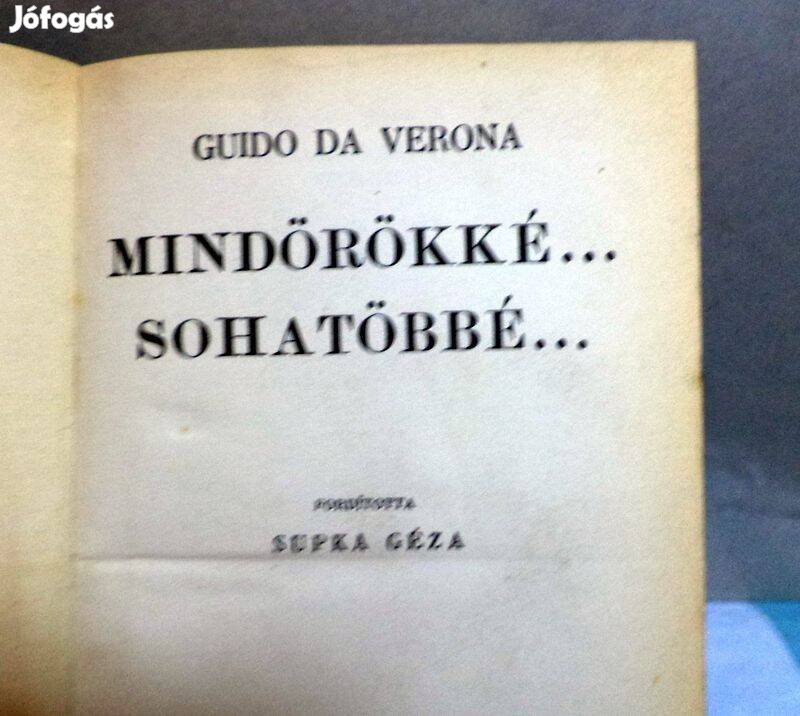 Guido Da Verona: Mindörökké.Sohatöbbé