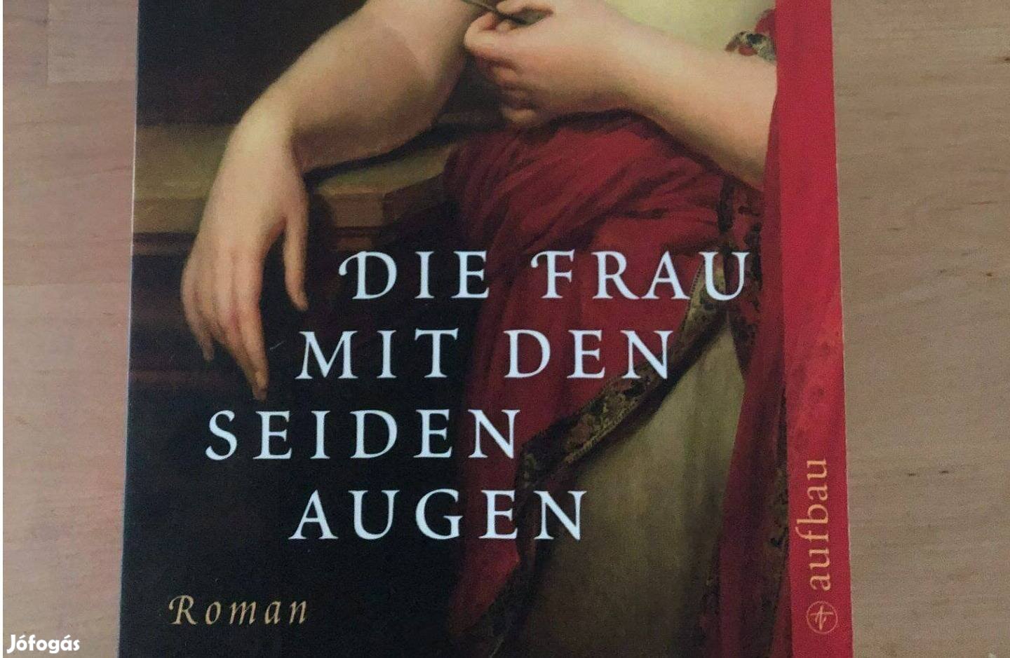 Guido Dieckmann Die Frau mit den Seiden Augen - német regény