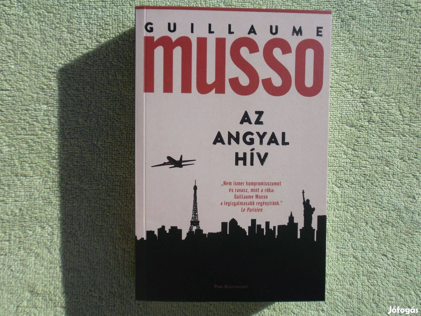 Guillaume Musso: Az angyal hív