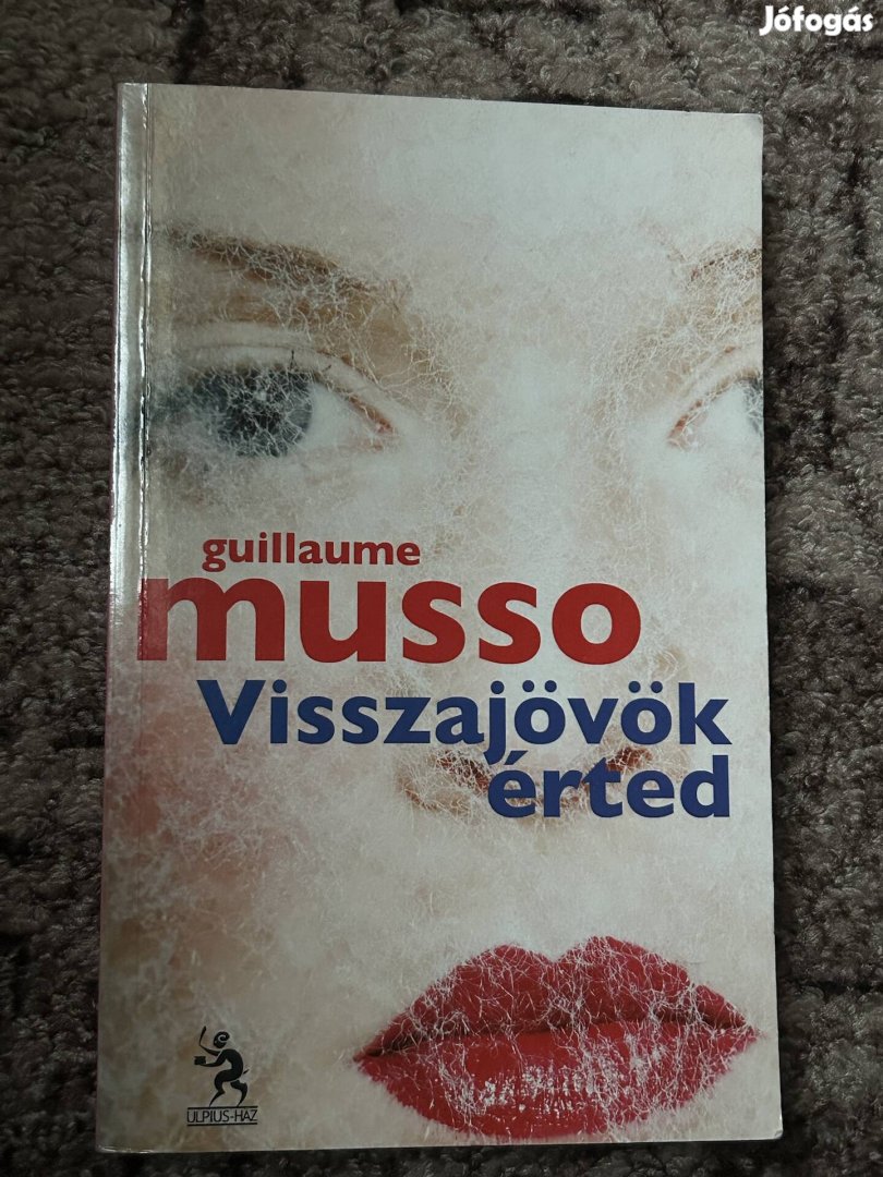 Guillaume Musso: Visszajövök érted