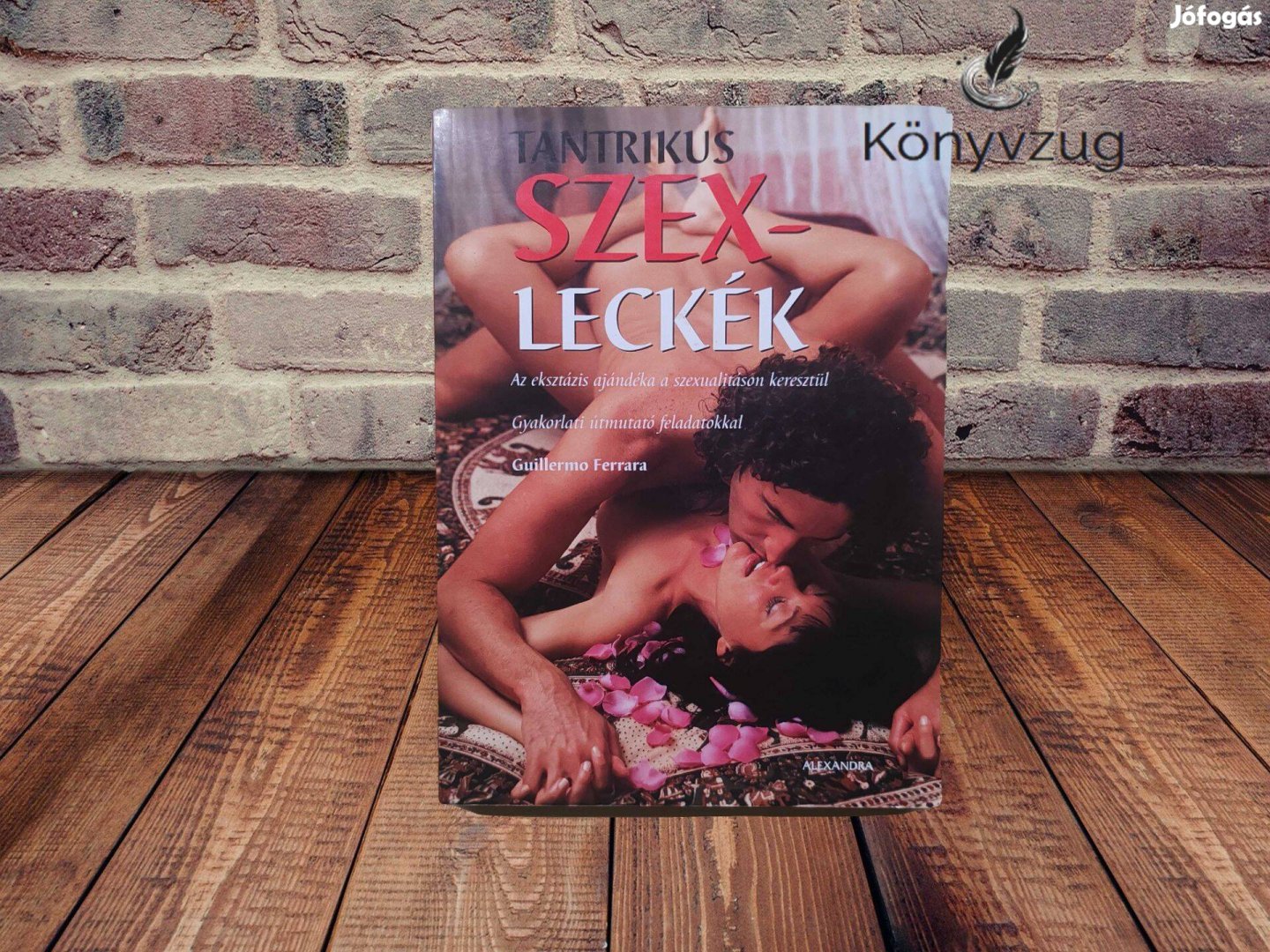 Guillermo Ferrara - Tantrikus szexleckék