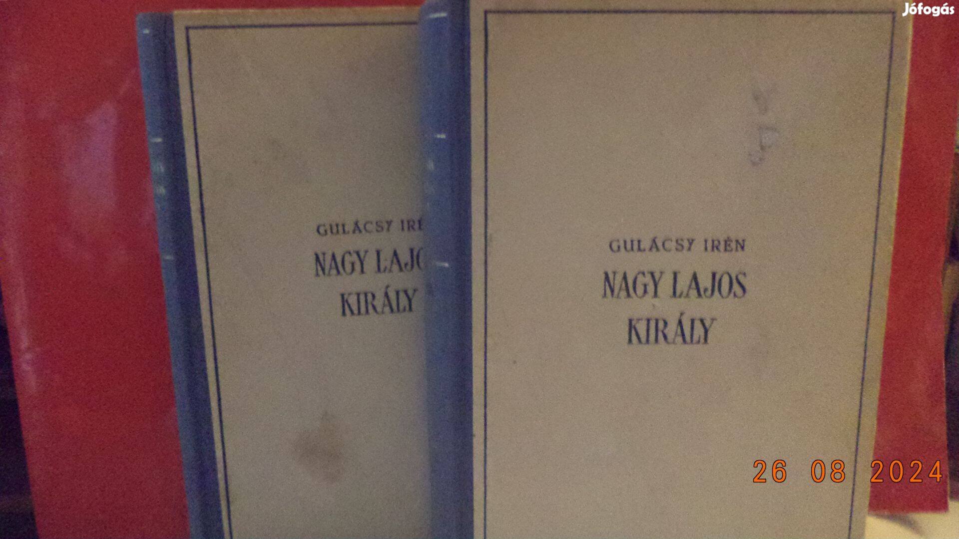 Gulácsi Irén: Nagy Lajos király I - II - III