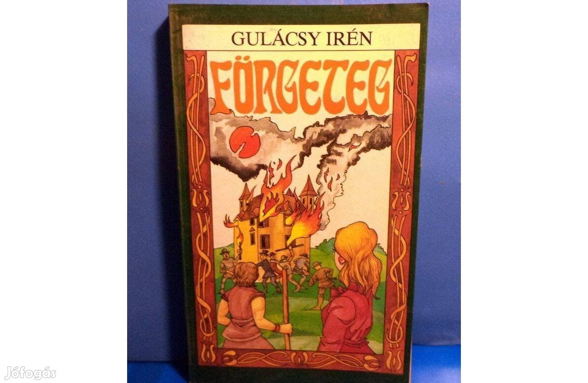 Gulácsy Irén: Förgeteg