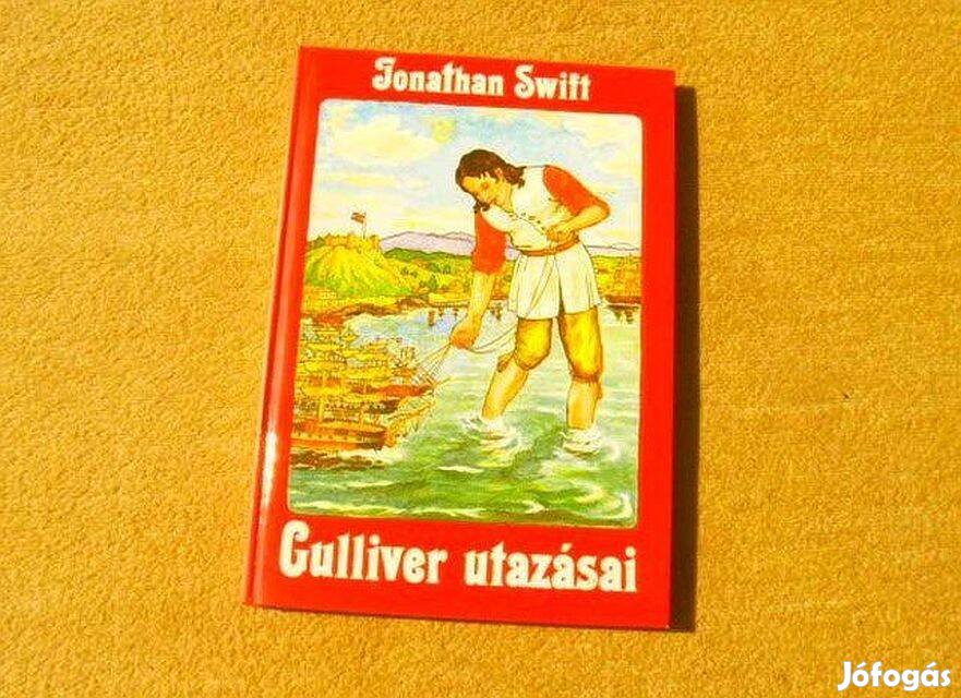 Gulliver utazásai - Jonathan Swift - Könyv