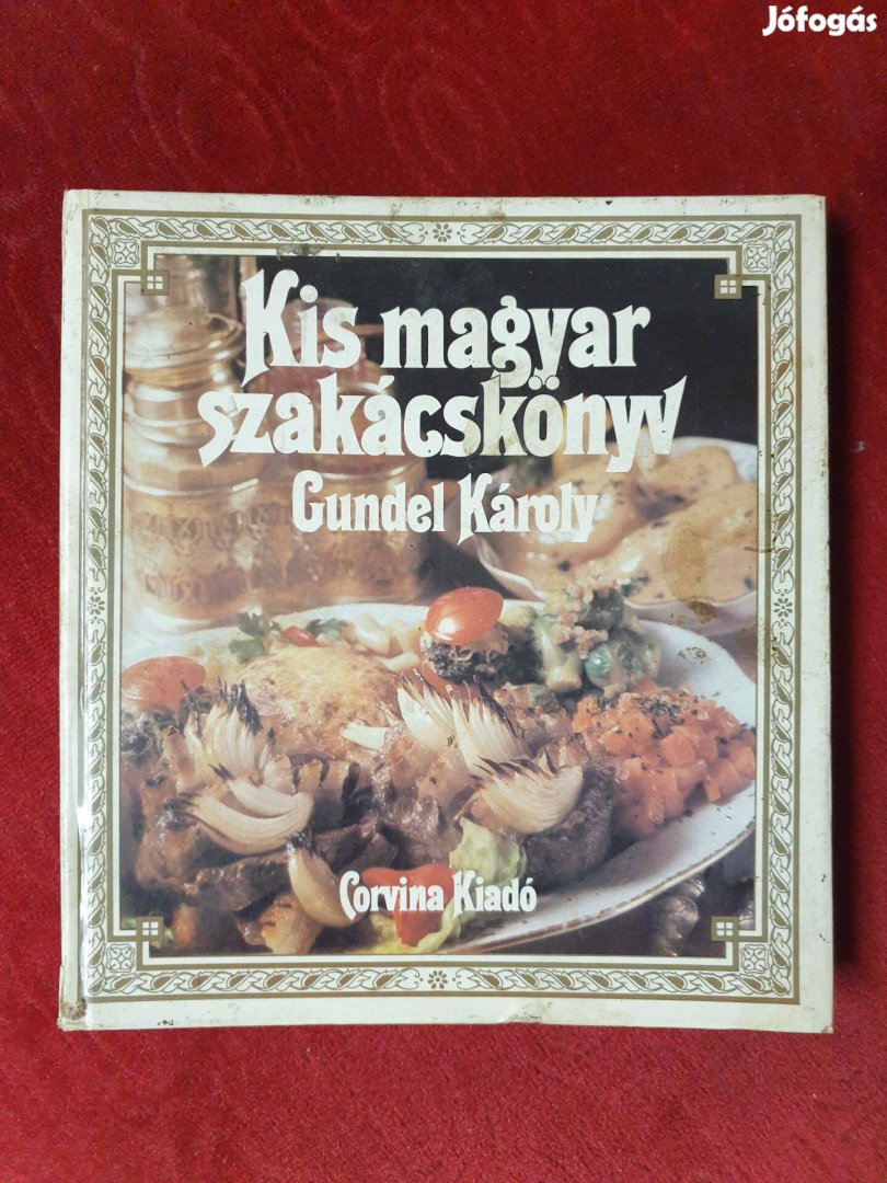 Gundel Károly - Kis Magyar Szakácskönyv