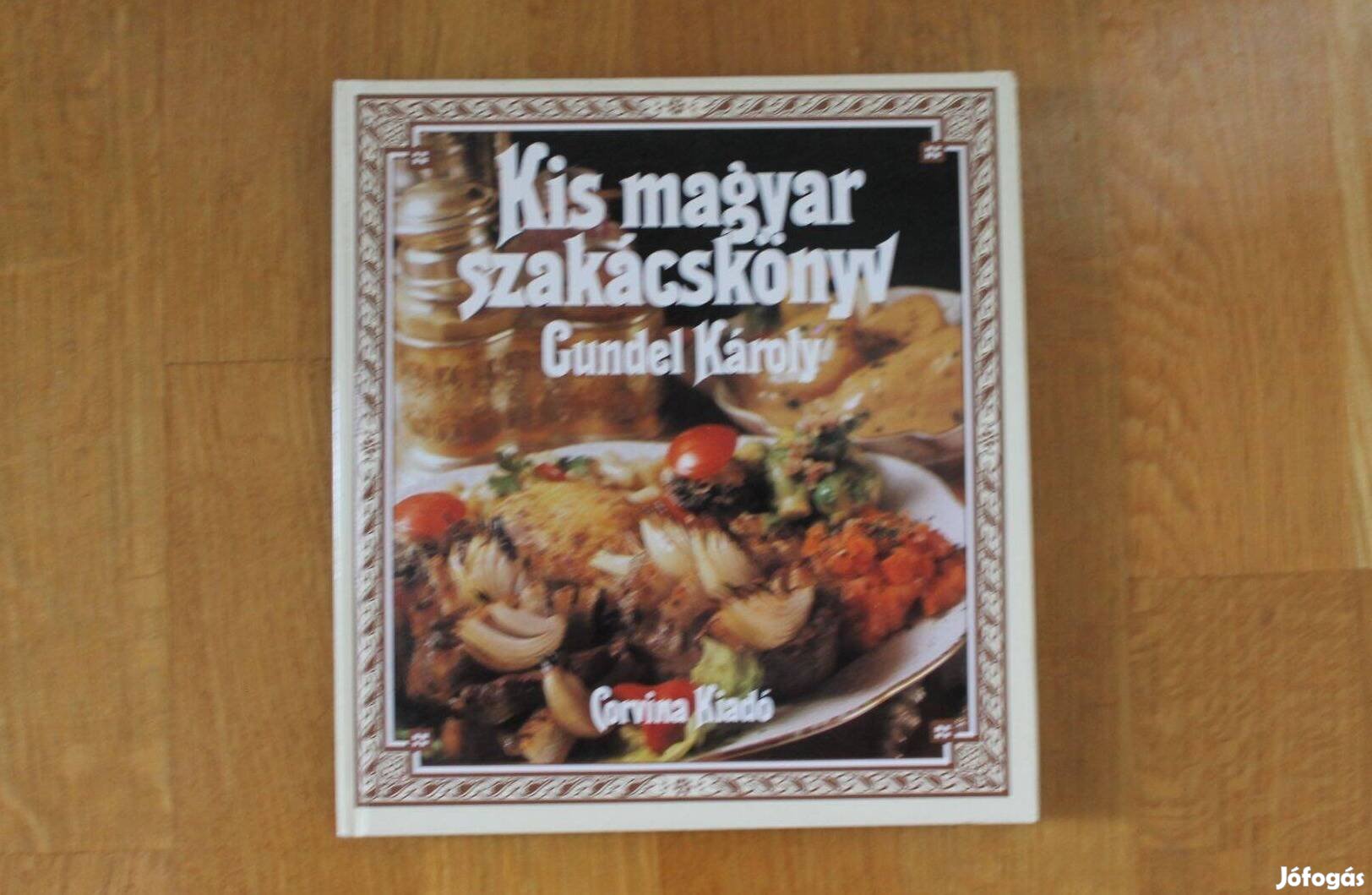 Gundel Károly - Kis magyar szakácskönyv