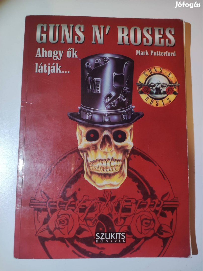 Guns n' Roses: Ahogy ők látják ... (Mark Putterford)