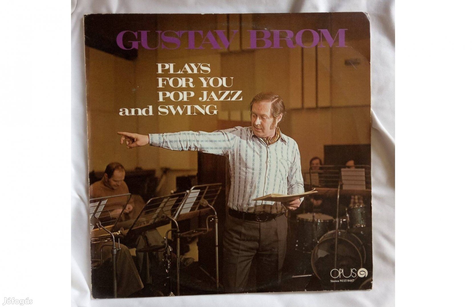 Gustav Brom Plays For You Pop Jazz And Swing új ritkaság