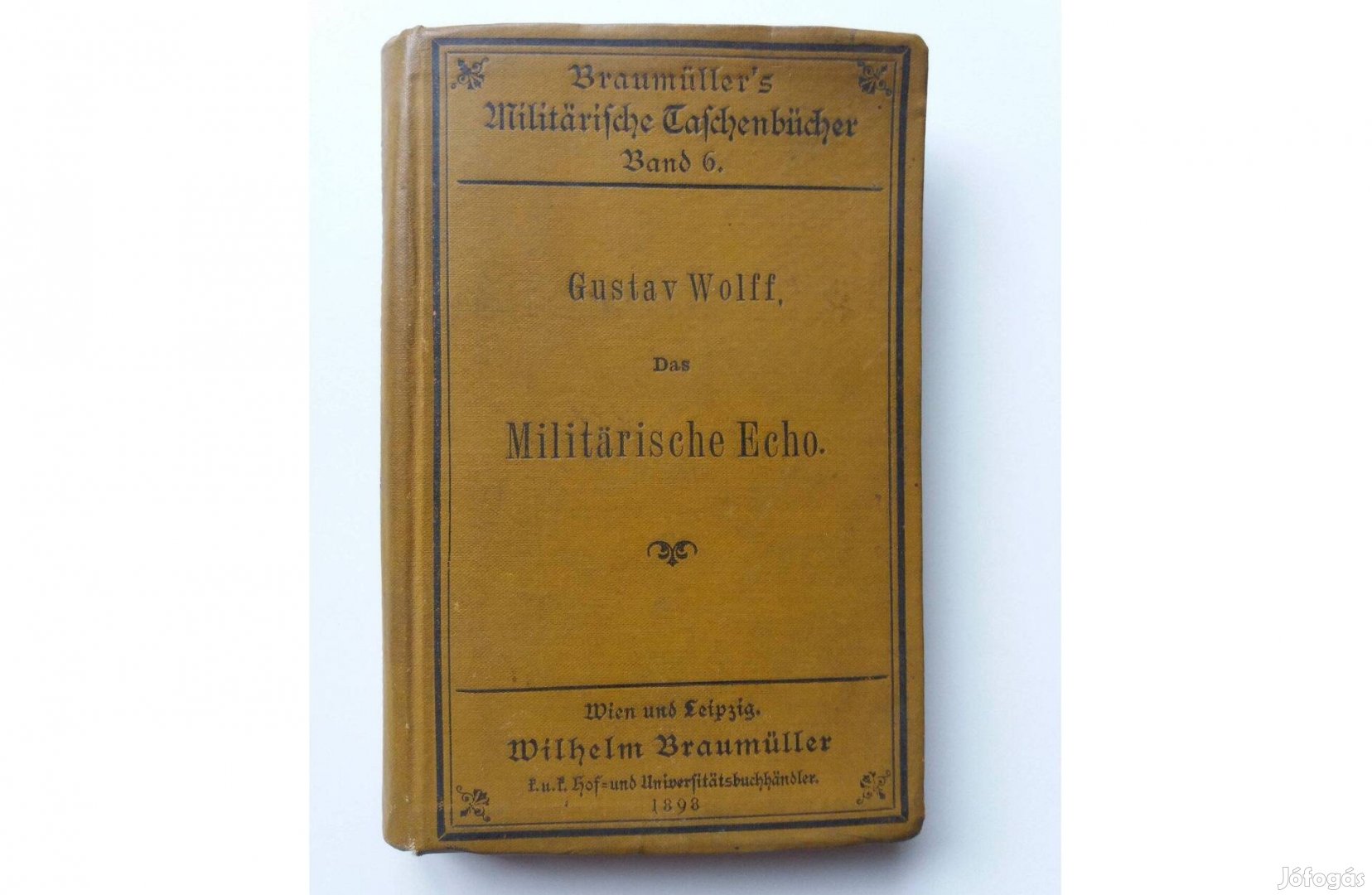 Gustav Wolf Das Militarische Echo (1898-as kiadás)