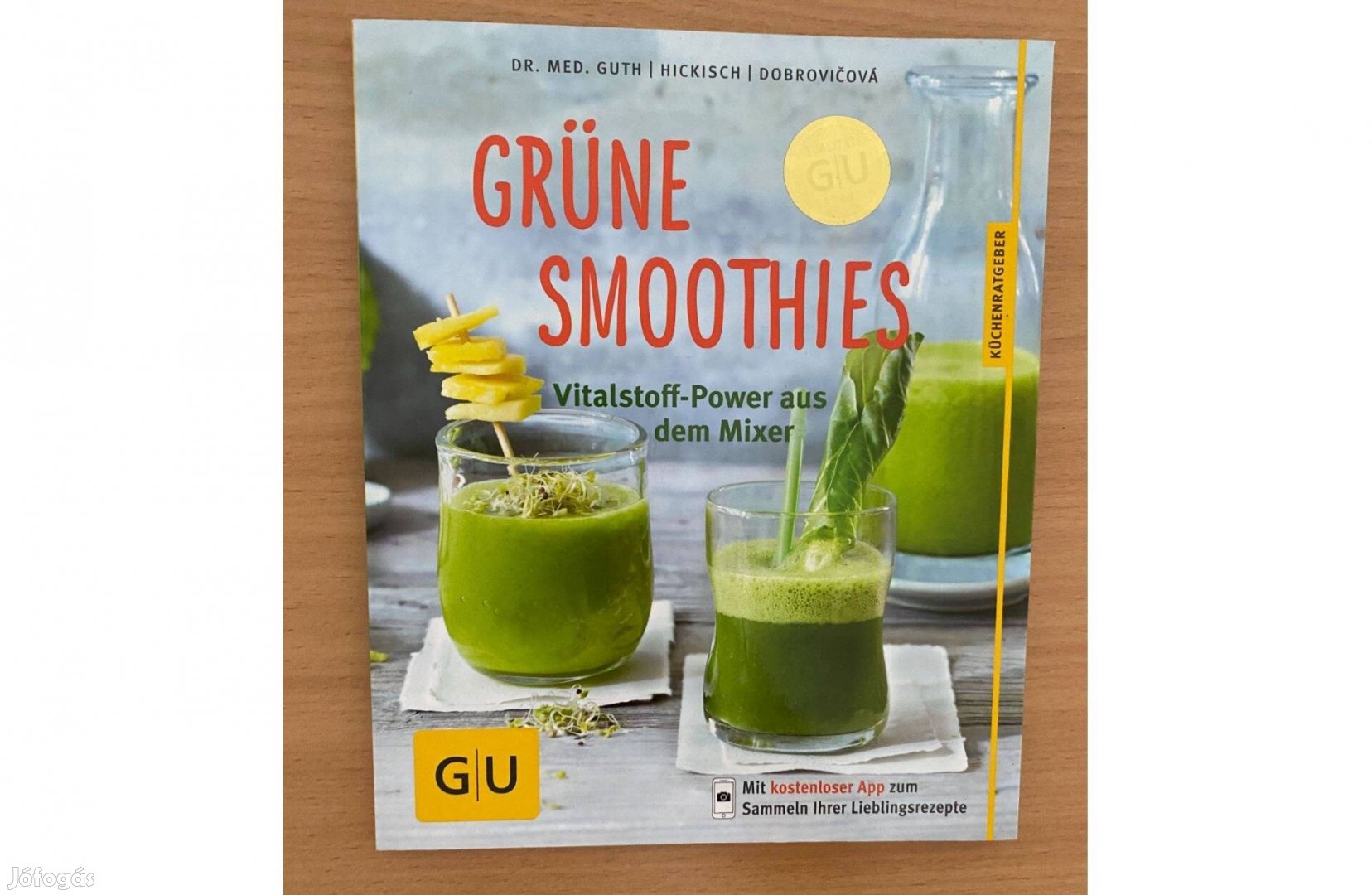 Guth Hickisch Dobrovicova: Grüne Smoothies (német nyelvű)