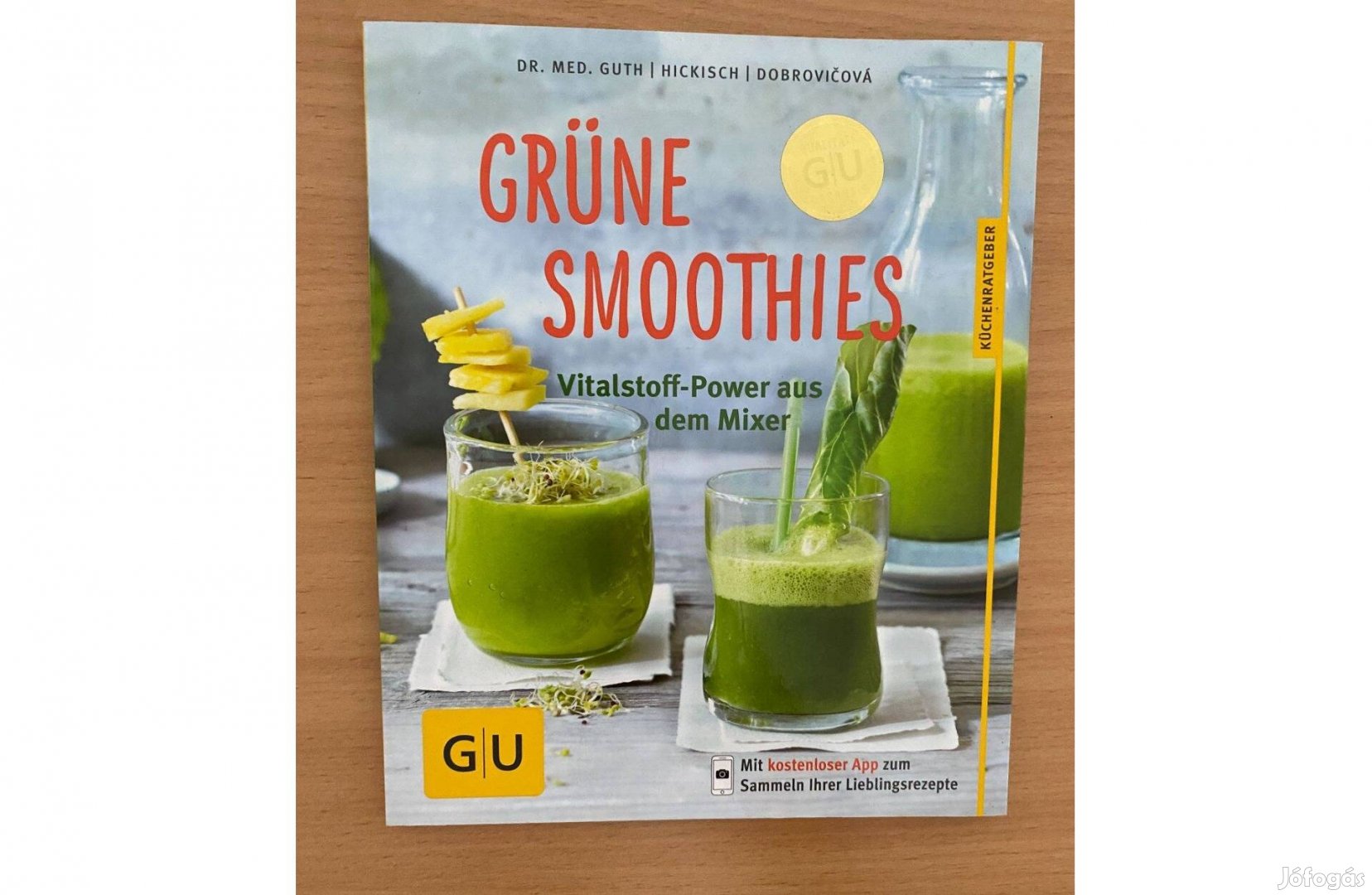 Guth Hickisch Dobrovicova: Grüne Smoothies német nyelvű könyv