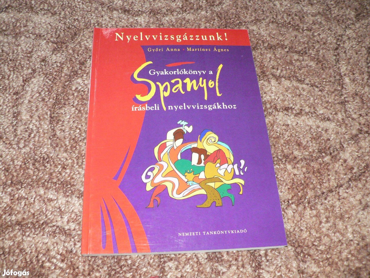 Gyakorlókönyv a spanyol írásbeli nyelvvizsgákhoz