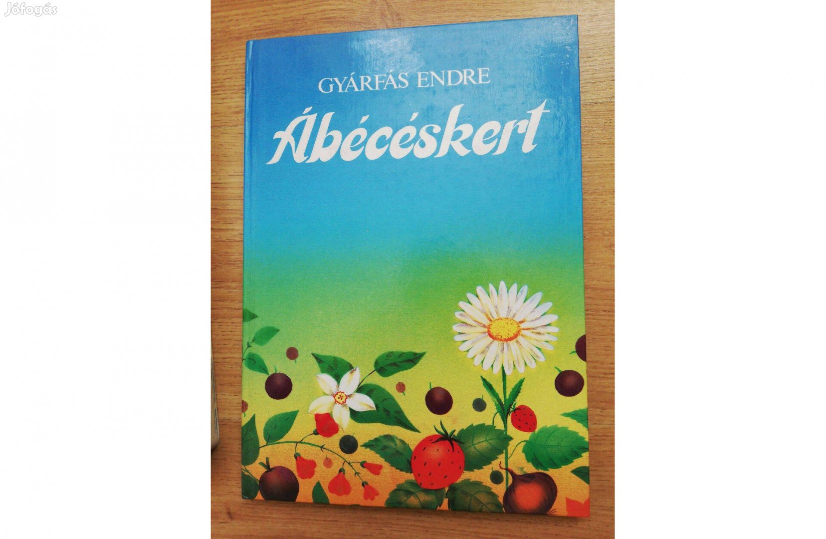 Gyárfás Endre Ábécéskert verses könyv 500 Ft nagy alakú