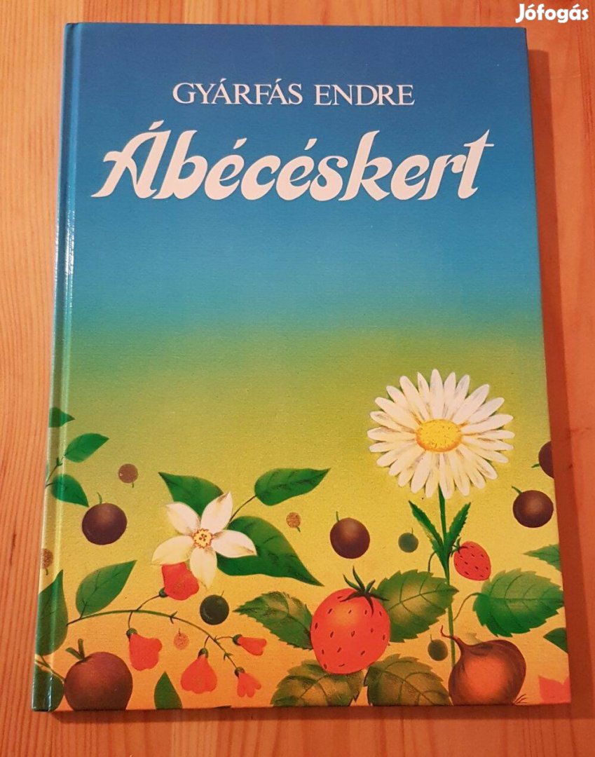 Gyárfás Endre: Ábécéskert könyv (1986)
