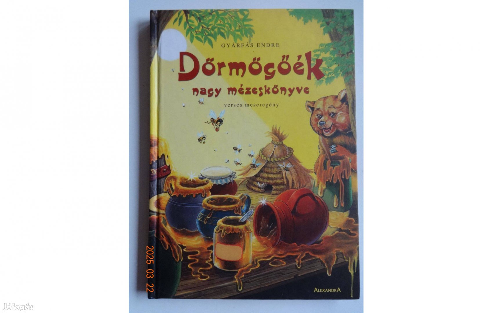 Gyárfás Endre: Dörmögőék Nagy Mézeskönyve - verses meseregény