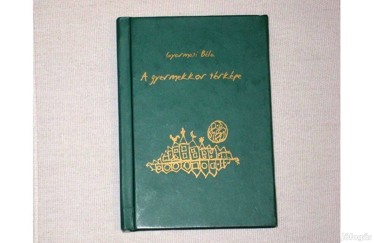 Gyarmati Béla: A gyermekkor térképe * Méret: 7,8x11x1 cm * Mini könyv!