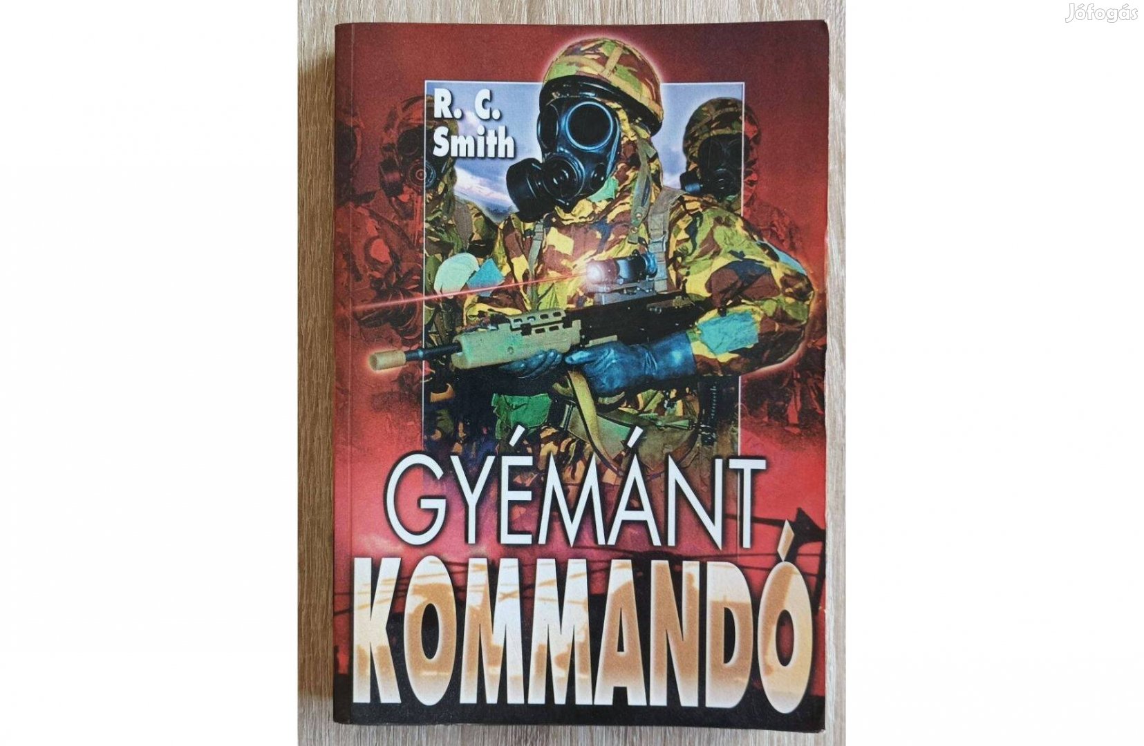 Gyémántkommandó c. könyv (szerző: R. C. Smith)