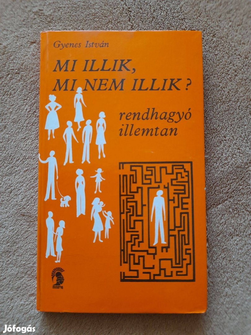 Gyenes István: Mi illik, mi nem illik? rendhagyó illemtan 1975