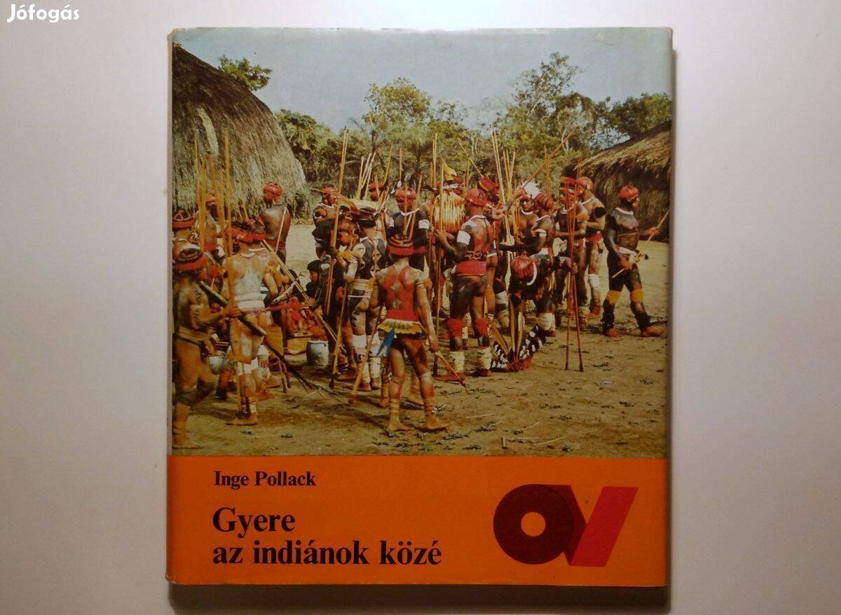 Gyere az Indiánok Közé (Inge Pollack) 1981 (Ver.3) 12kép+tartalom