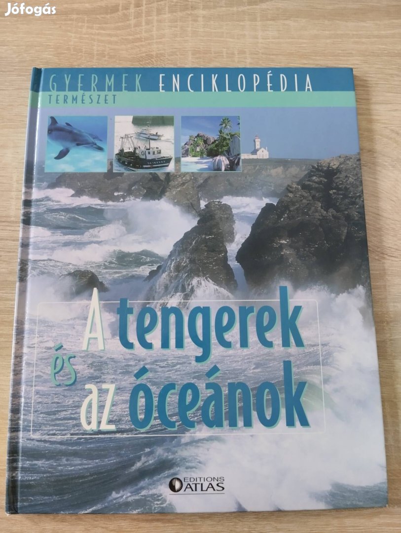 Gyermek Enciklopédia - A tengerek és az óceánok