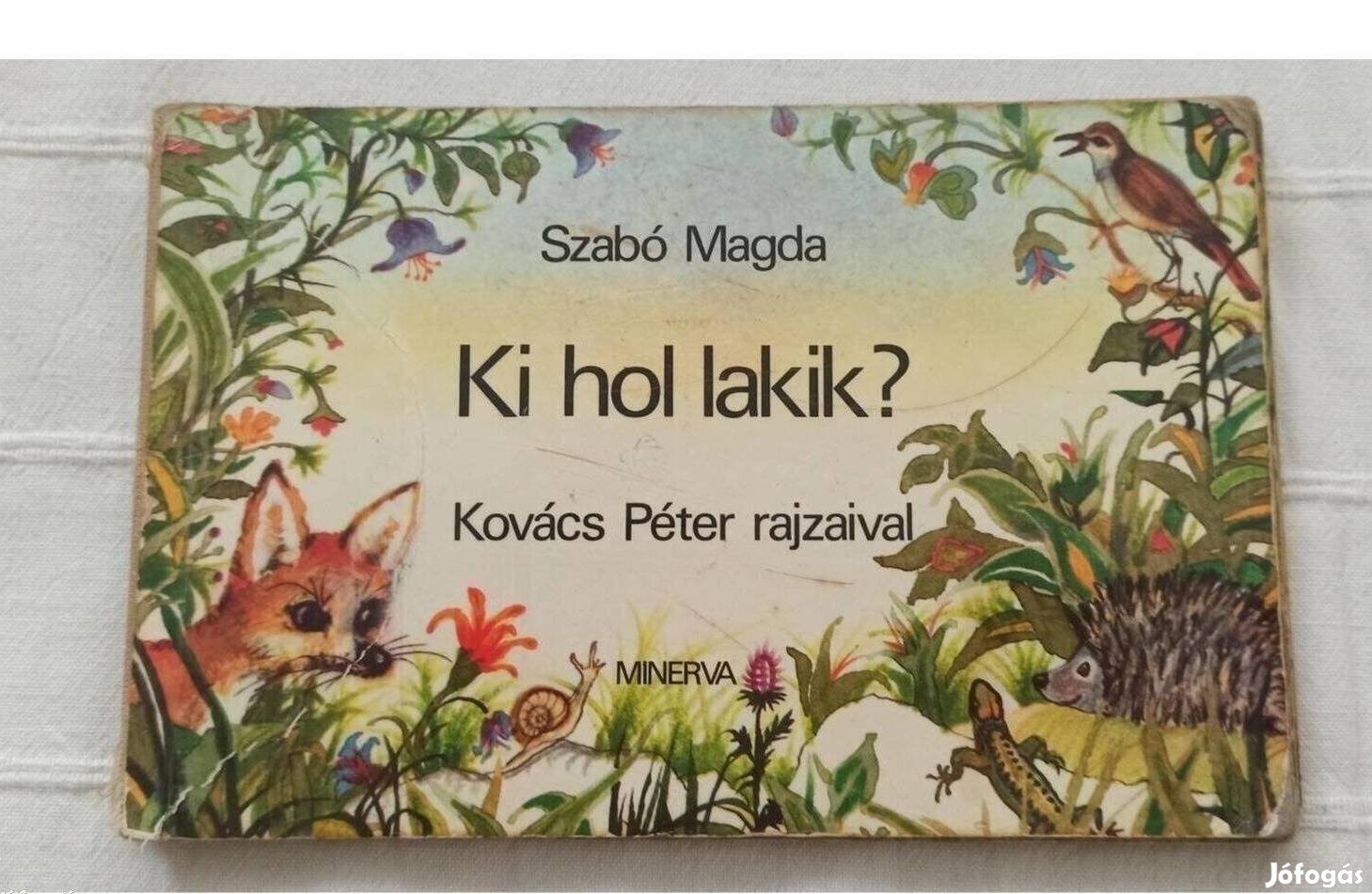 Gyermekkönyv, Szabó Magda Ki hol lakik?