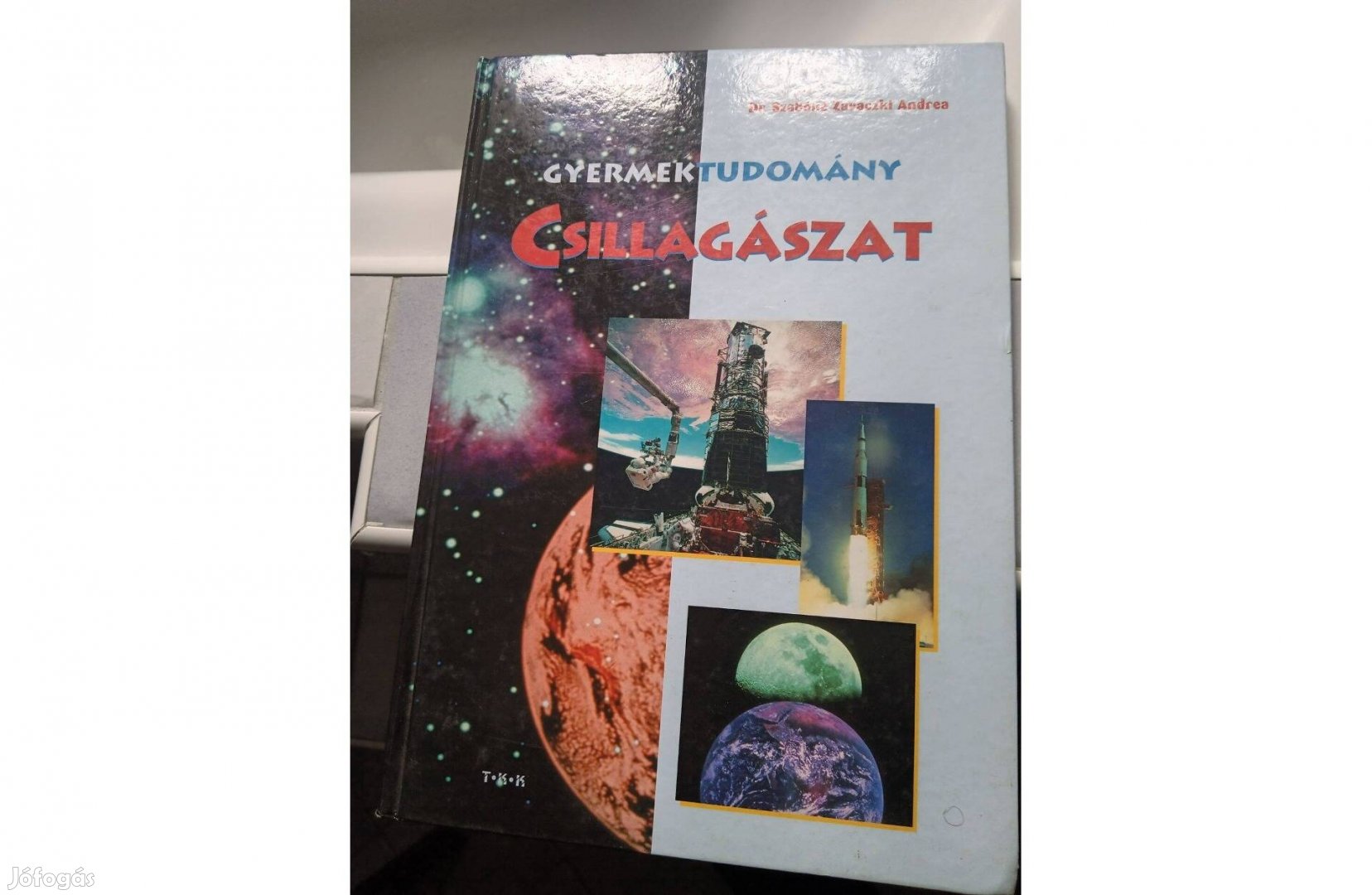 Gyermektudomány sorozat Csillagászat könyv eladó