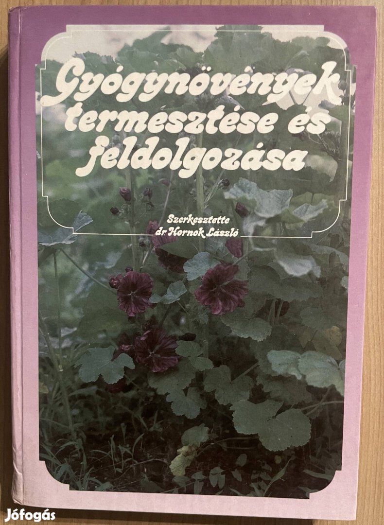 Gyógynövények termesztése és feldolgozása