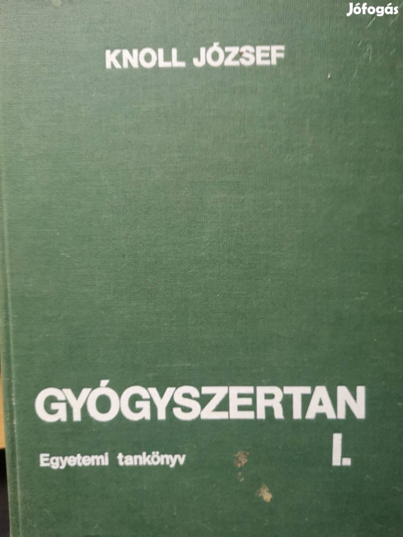 Gyógyszertan I. - Knoll József