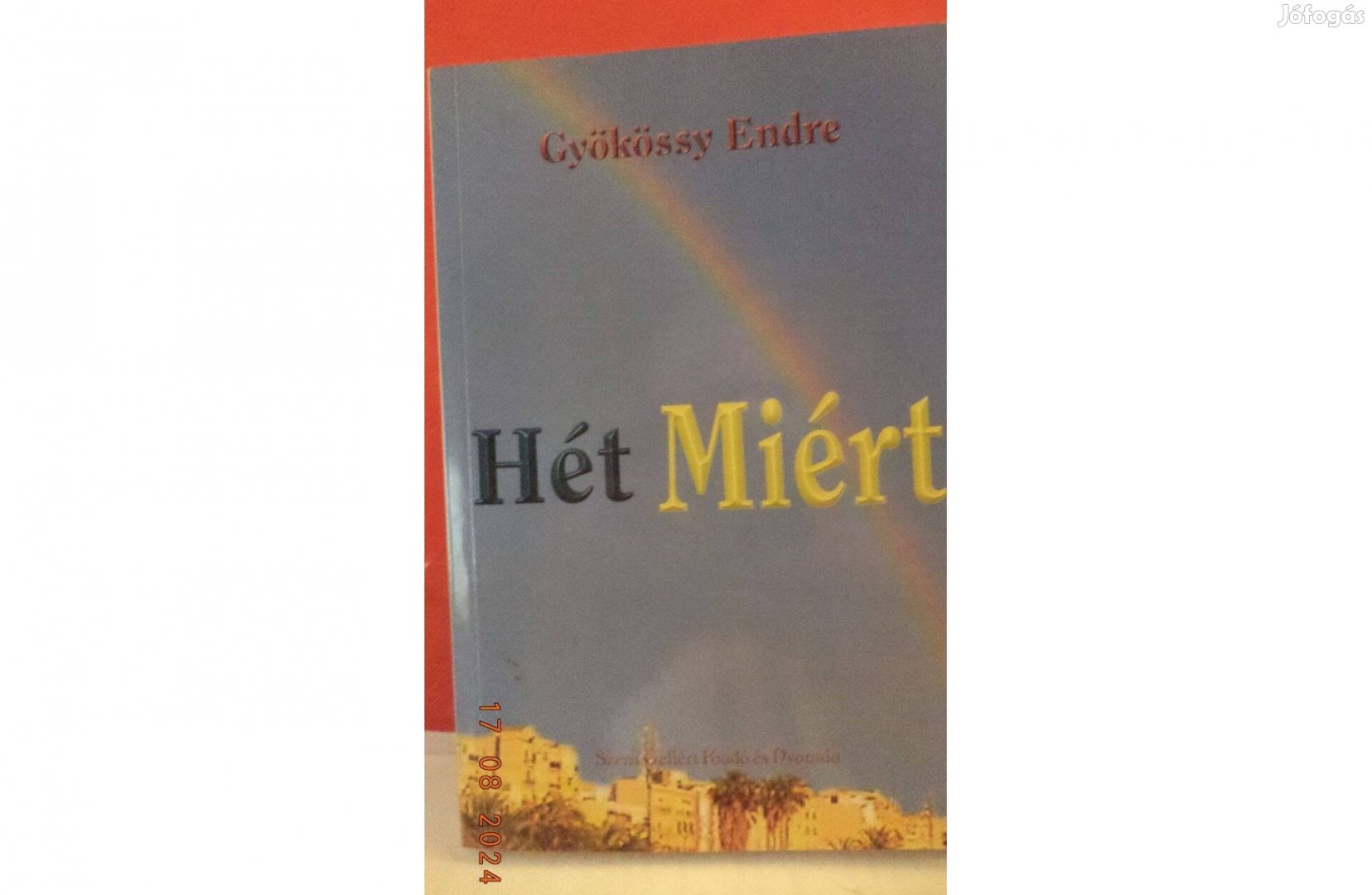 Gyökössy Endre: Hét Miért