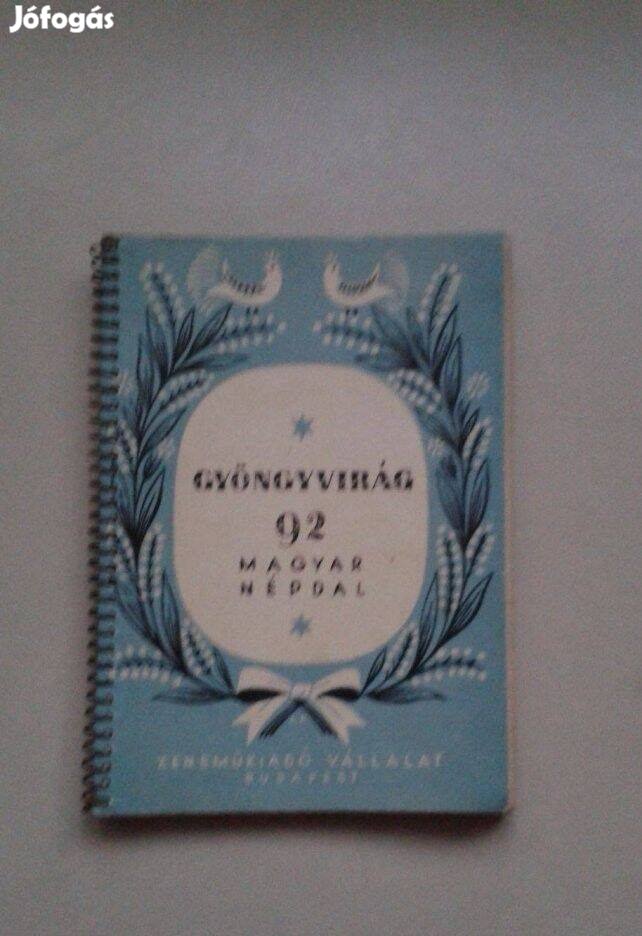 Gyöngyvirág 92 magyar népdal c. énekes könyv