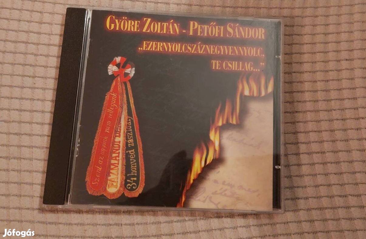 Györe Zoltán - Petőfi Sándor "Ezernyolcszáznegyvennyolc, te csillag