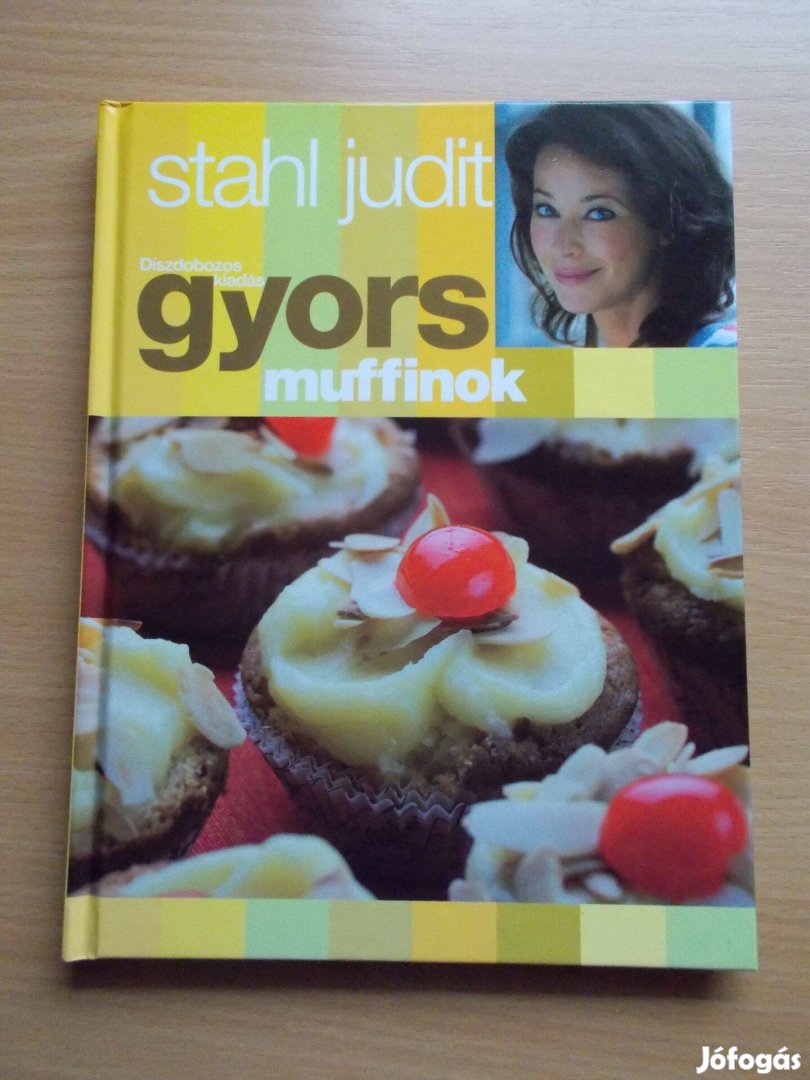 Gyors muffinok, Stahl Judit